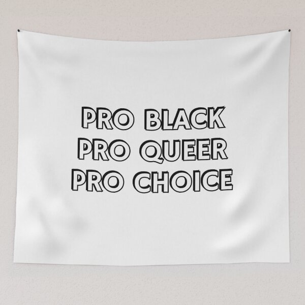 Item preview,  PRO BLACK PRO QUEER PRO CHOICE - stay woke designed and sold by Inspirationmotivation.