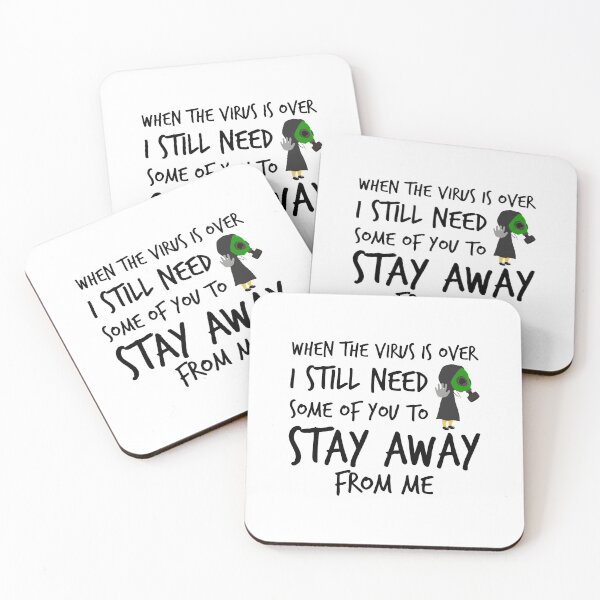 Item preview, When The Virus Is Over I still Need Some Of You To Stay Away From Me designed and sold by spirit-of-art.