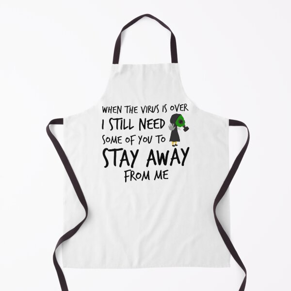 Item preview, When The Virus Is Over I still Need Some Of You To Stay Away From Me designed and sold by spirit-of-art.