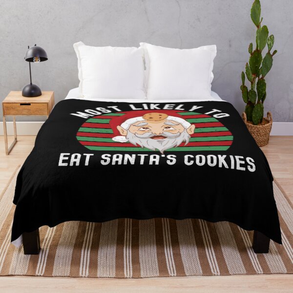 Item preview, Most Likely To Eat Santa's Cookies designed and sold by Club7Studios.