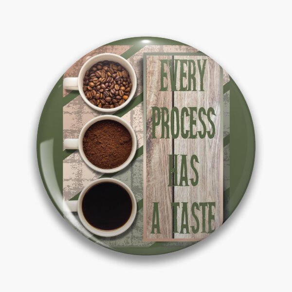 Item preview, Every Process Has A Taste designed and sold by Desigffee.