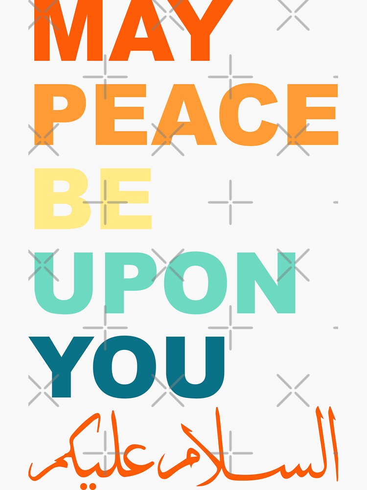 may-peace-be-upon-you-islam-sticker-for-sale-by-presapon-redbubble