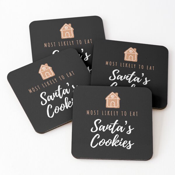Item preview, Most Likely To Eat Santas Cookies - Cute Text designed and sold by TheMajesticGoat.