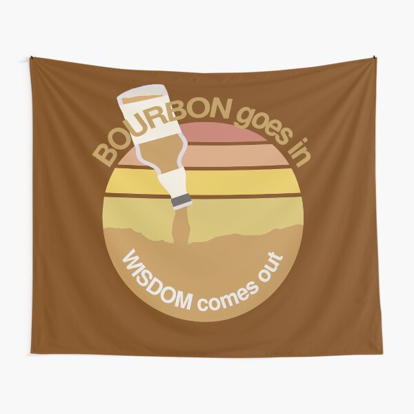 Item preview, Bourbon Goes In Wisdom Comes Out - Retro Bourbon And Sunset Lovers designed and sold by ViewerEqualsPhoton.