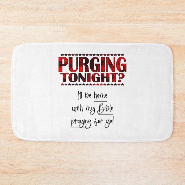 Item preview, Purging Tonight? (black letters) designed and sold by matamuaart.