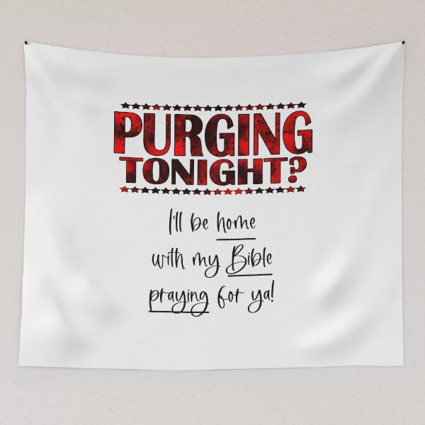 Item preview, Purging Tonight? (black letters) designed and sold by matamuaart.