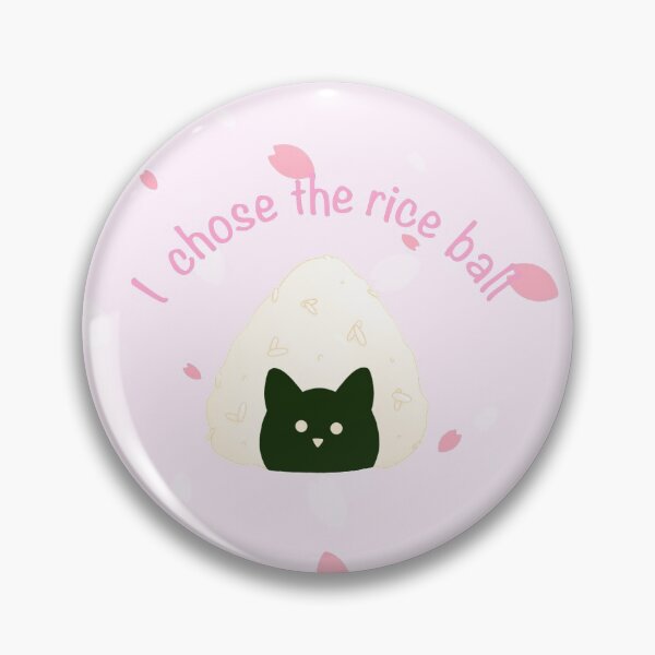 Item preview, I Chose the Rice Ball designed and sold by HannahRaeArts.