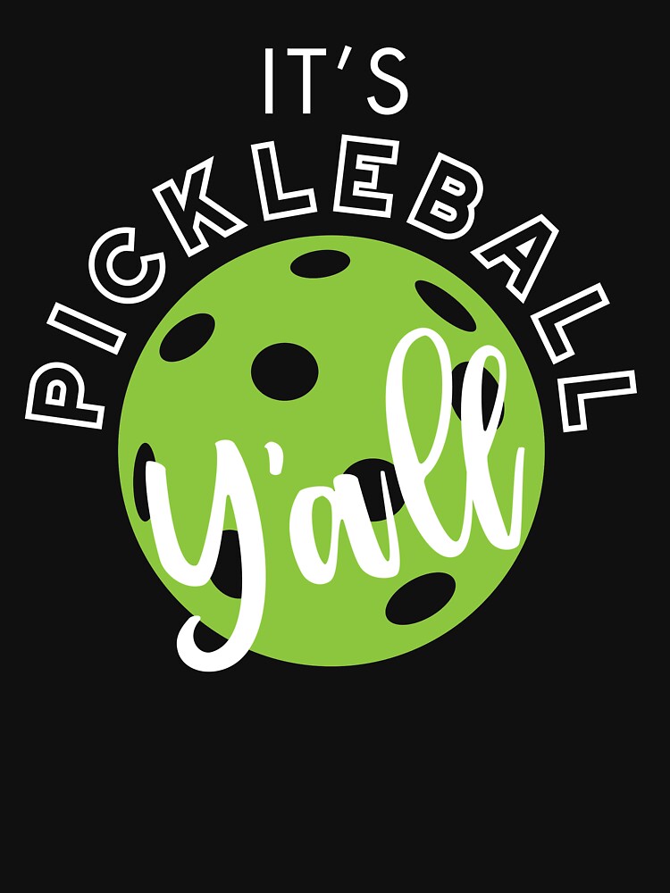 "Funny Pickleball Y'all " Tshirt for Sale by whyitsme Redbubble