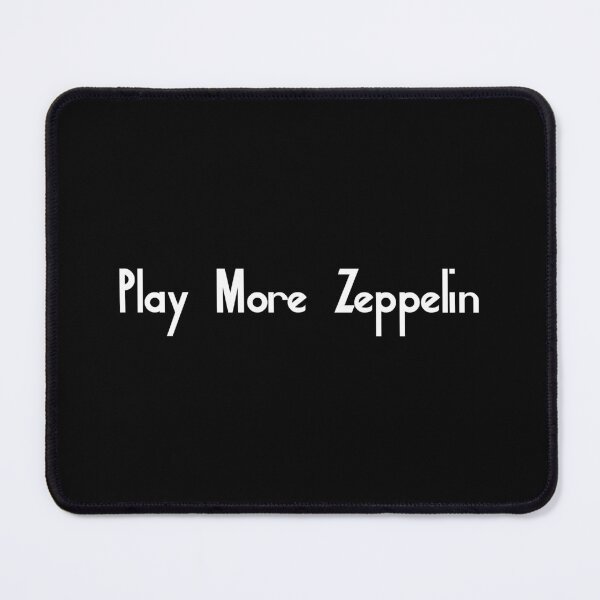 Item preview, Play More Zeppelin designed and sold by mkisthebest.