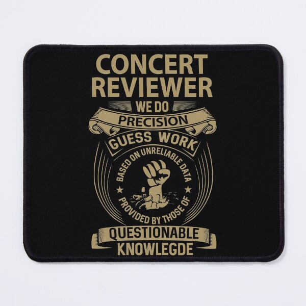 Item preview, Concert Reviewer T Shirt - We Do Precision Job Gift Item Tee designed and sold by paneczkopat.