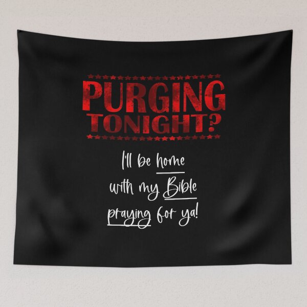 Item preview, Purging Tonight? (white letters) designed and sold by matamuaart.