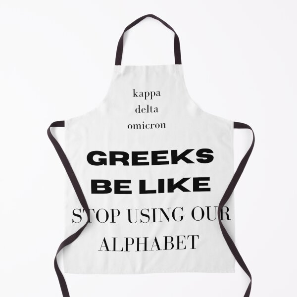 Item preview, Greeks: stop using our alphabet to name your COVID strains designed and sold by Tassie-Tiger.