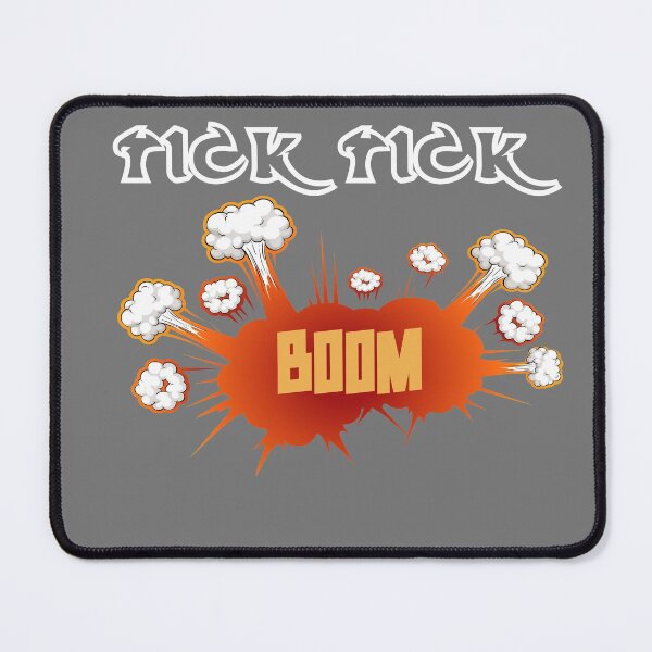 Item preview, tick tick boom - funny designed and sold by Iden-store.