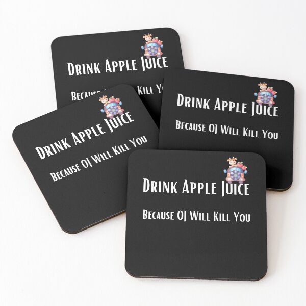 Item preview, Drink Apple Juice Because OJ Will Kill You , Funny Parody designed and sold by laamriya974.
