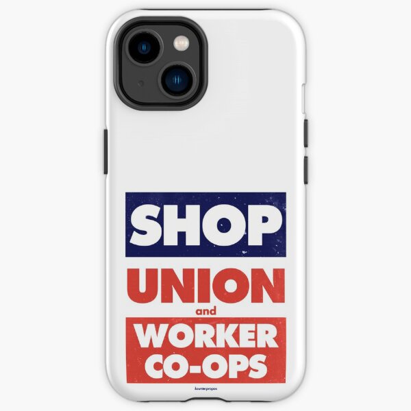 Shop Union and Worker Co-ops Coque antichoc iPhone