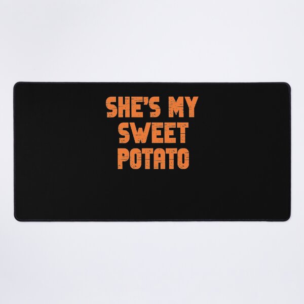 Item preview, She's My Sweet Potato I Yam Matching Couples Thanksgiving designed and sold by WinterSkoch.