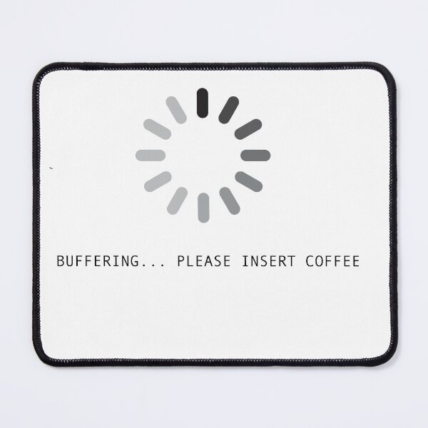 Item preview, Buffering  designed and sold by MisterFancyPant.