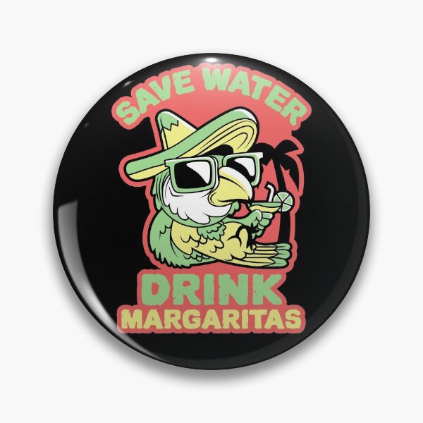 Item preview, Save Water Drink Margaritas. Funny Parrot Drink Margaritas. designed and sold by PrintNJoy.