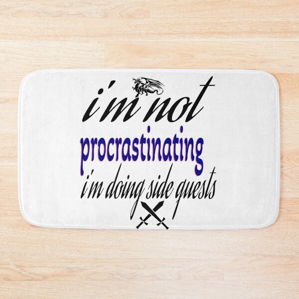 Item preview, I'm Not Procrastinating Im Doing Side Quests designed and sold by leicha.