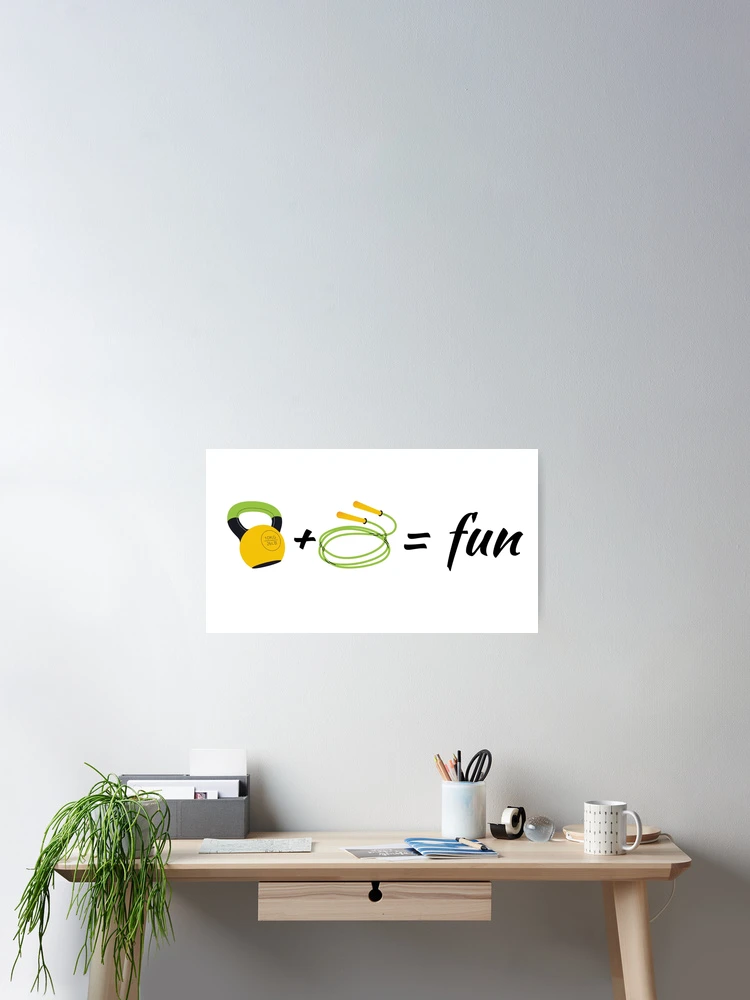 Thumbnail 2 of 3, Poster, KettleBell + Jump Rope = Fun designed and sold by EqualsFun.