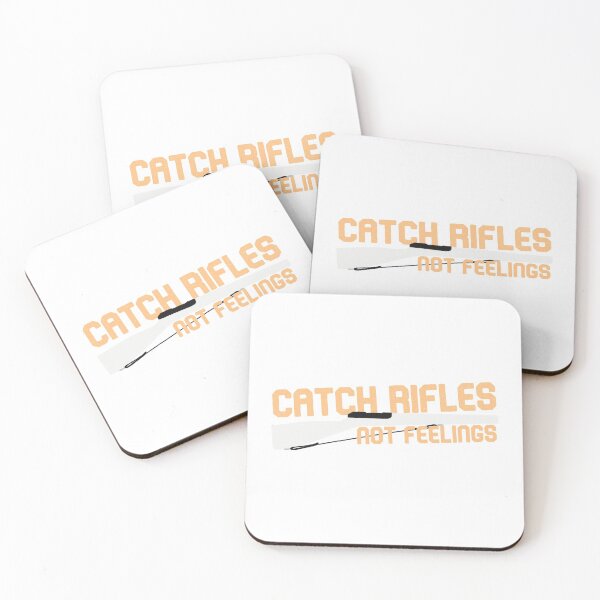 Item preview, Catch Rifles Not Feelings designed and sold by Ginny 168.