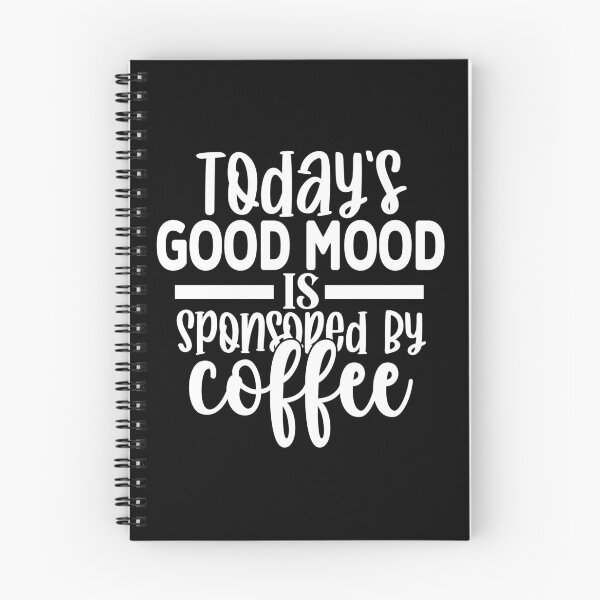 Item preview, Todays good mood is sponsored by coffee designed and sold by pnkpopcorn.