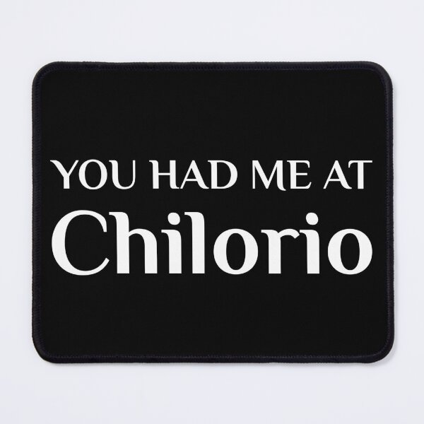 Item preview, Had Me At Chilorio Funny Mexican Sinaloa Food designed and sold by Creekman Designs.