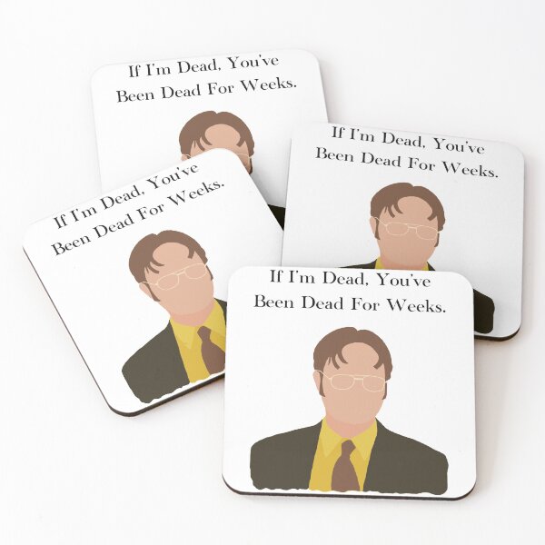 Item preview, The Office Dwight Schrute If Im Dead You've Been Dead For Weeks Quote  designed and sold by JadesCanvas.