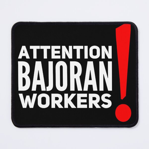 Item preview, Attention Bajoran Workers designed and sold by mirroruniversem.