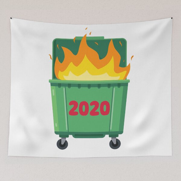 Item preview, 2020 Dumpster Fire designed and sold by Meme Economy.