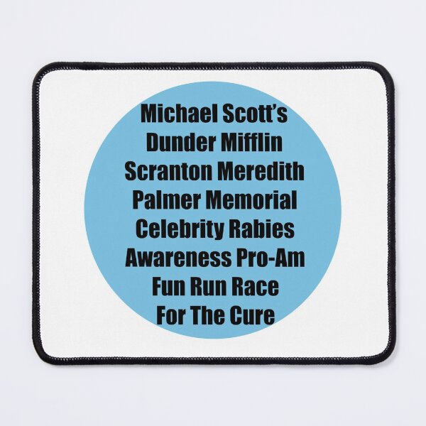 Item preview, The Office funny michael scotts dunder mifflin scranton meredith palmer memorial celebrity rabies awareness pro-am fun run race for the cure designed and sold by JadesCanvas.