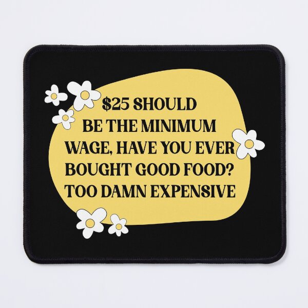 Item preview, Raise The Minimum Wage designed and sold by Picket Club.