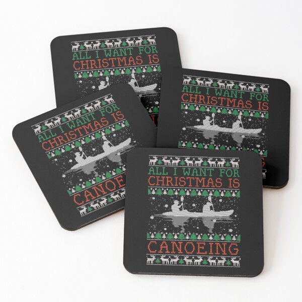 Item preview, All I Want for Christmas is Canoeing Ugly Canoeing Christmas Funny Gifts designed and sold by Twan-Pas31.