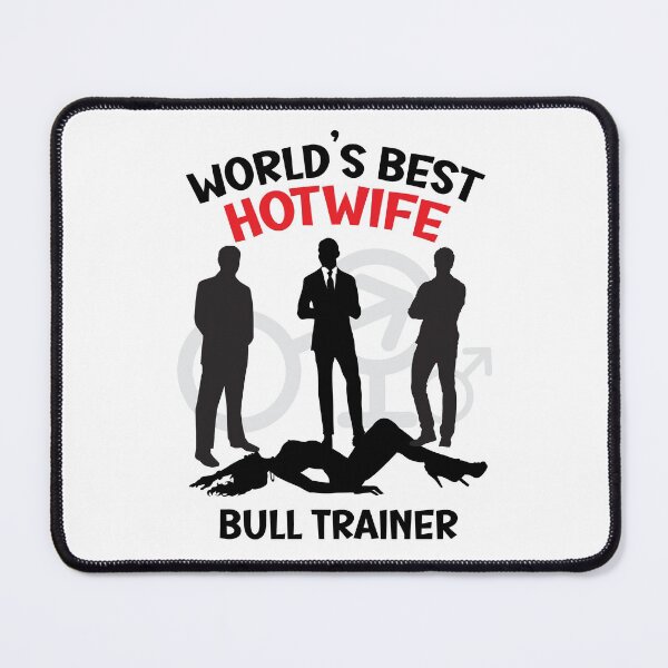 Item preview, World's Best Hotwife Bull Trainer designed and sold by swingersshop.