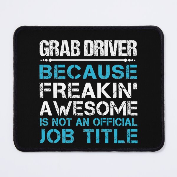 Item preview, Grab Driver T Shirt - Freaking Awesome Job Gift Item Tee designed and sold by oetate4774.