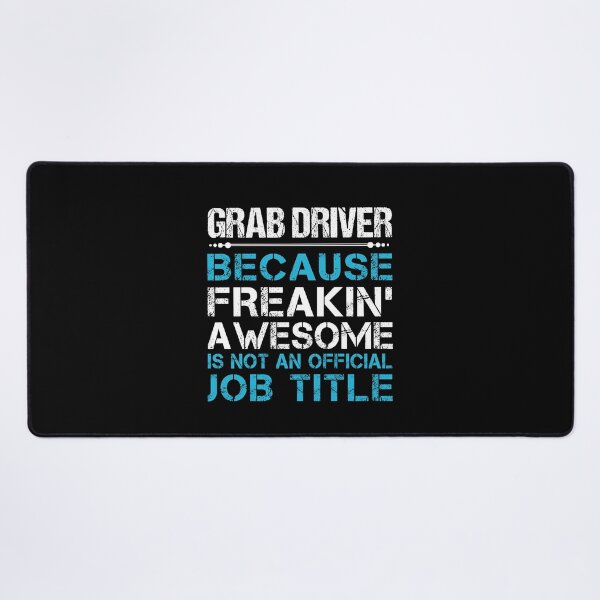 Item preview, Grab Driver T Shirt - Freaking Awesome Job Gift Item Tee designed and sold by oetate4774.