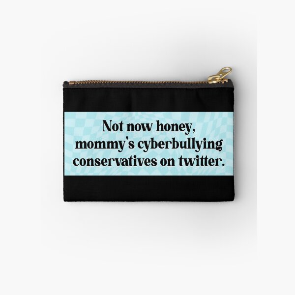 Item preview, Cyberbully Conservatives - Funny Liberal Meme designed and sold by Picket Club.