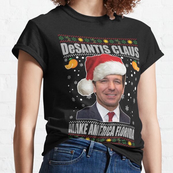 Desantis Claus Make America Florida Christmas Classic T-Shirt