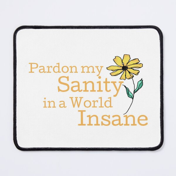Item preview, Pardon My Sanity - Emily Dickinson designed and sold by bibliophan.