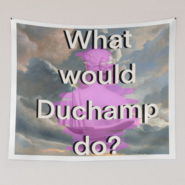 Item preview, What Would Duchamp Do?  designed and sold by KristaZed.