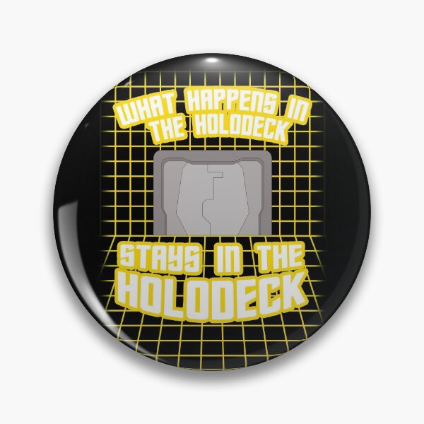 Item preview, What Happens In The Holodeck Stays In The Holodeck designed and sold by mirroruniversem.