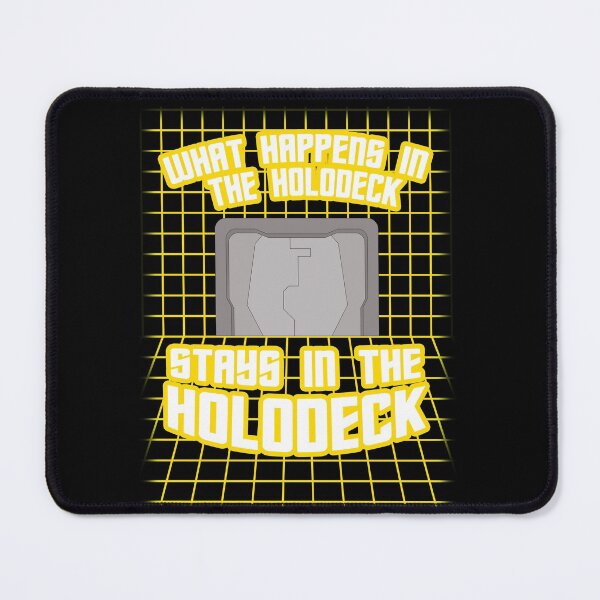 Item preview, What Happens In The Holodeck Stays In The Holodeck designed and sold by mirroruniversem.