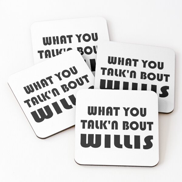 Item preview, What You Talkin Bout Willis - Funny Sitcom Quote designed and sold by topstoxx.