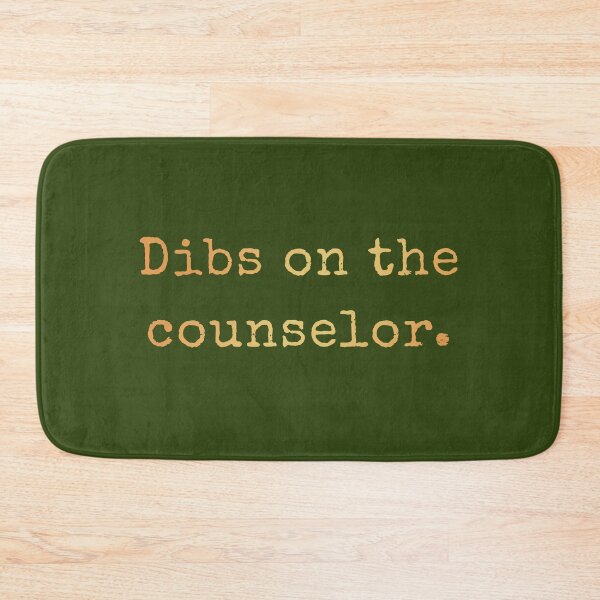 Item preview, Dibs On The Counselor designed and sold by AscendMerch.