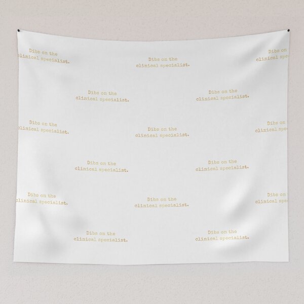 Item preview, Dibs On The Clinical Specialist  designed and sold by AscendMerch.