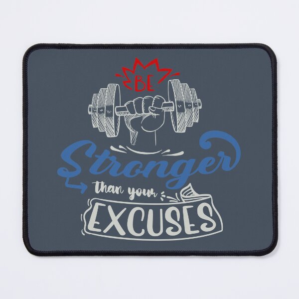 Item preview, Be Stronger Than Your Excuse designed and sold by FOX1999-Design.
