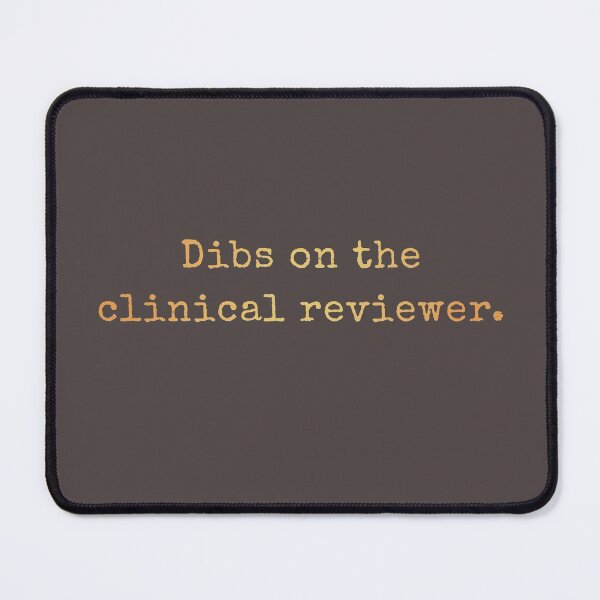 Item preview, Dibs On The Clinical Reviewer designed and sold by AscendMerch.