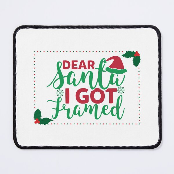 Item preview, Dear Santa I Got Framed designed and sold by WeTrieditatHome.