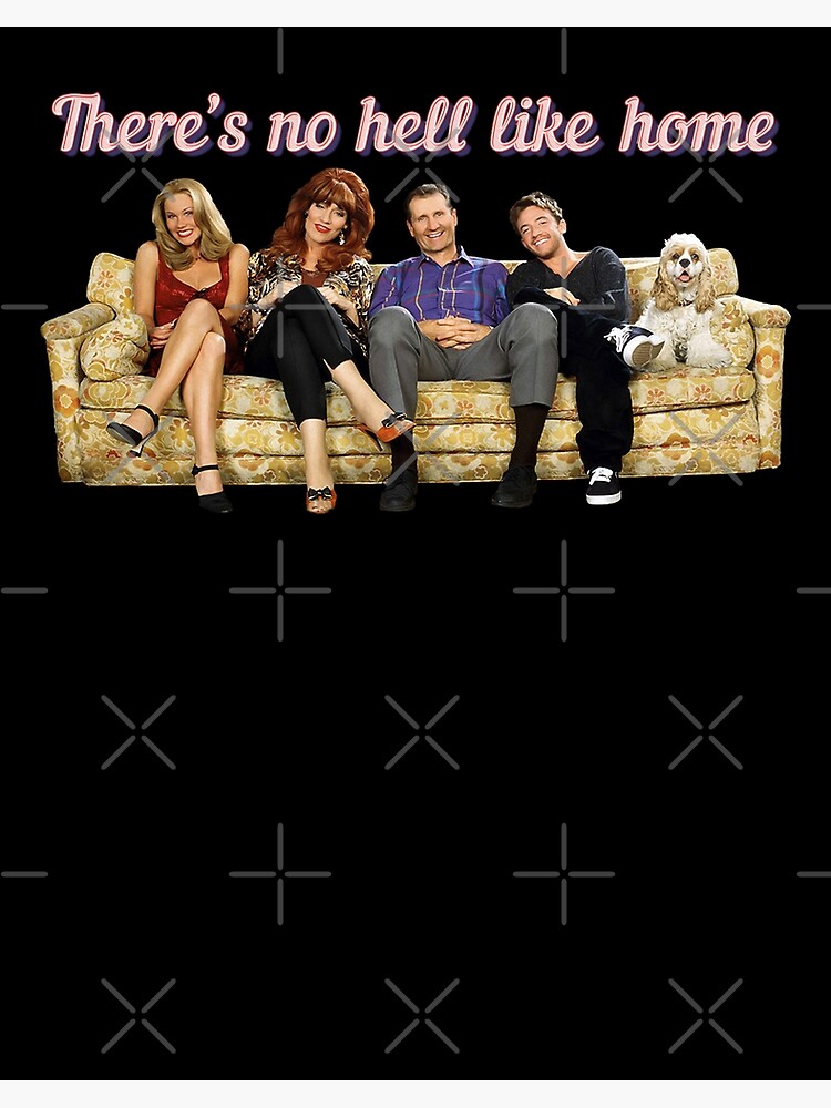 "Theres No Hell Like Home Married With Children Kelly Bundy Peggy Bundy