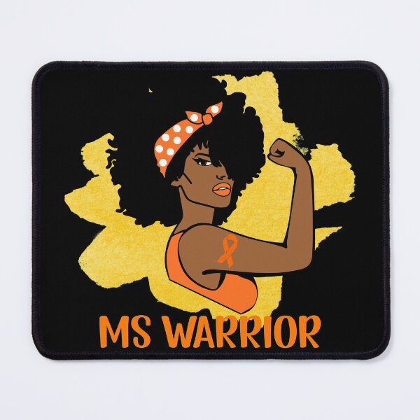 Item preview, MS Warrior, Multiple Sclerosis Awareness, MS Fighter designed and sold by sunshine64.
